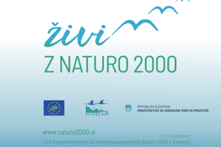 LIFE integrirani projekt za okrepljeno upravljanje Natura 2000: Živi z Naturo 2000