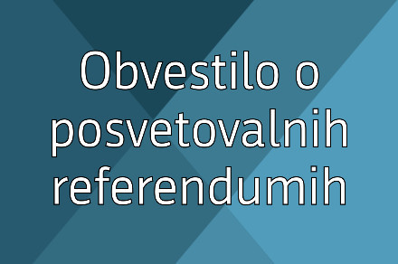 Obvestilo o posvetovalnih referendumih