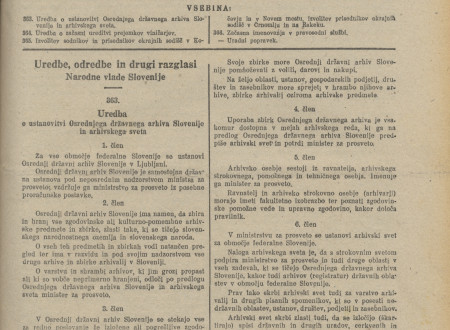 The Decree on the Establishment of the State Archives was published on 7 November 1945 under code 363. in the 50th issue of the Official Gazette.