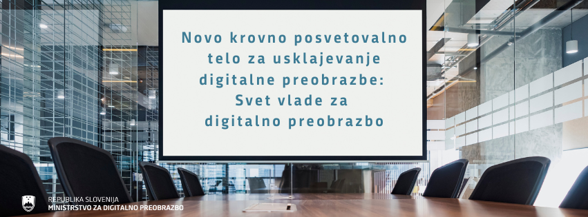 Novo krovno posvetovalno telo za usklajevanje digitalne preobrazbe