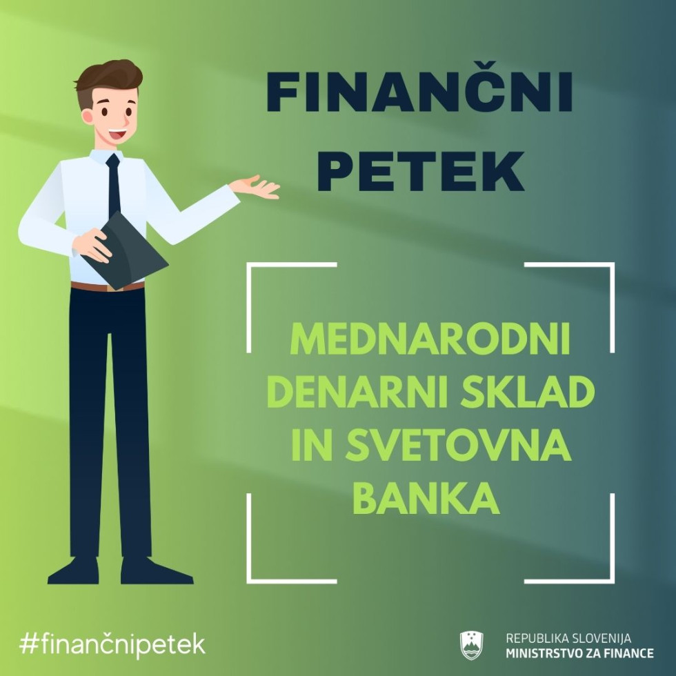 Na levi stoji mladi mož, desno je napis Finančni petek, Mednarodni denarni sklad in Svetovna banka