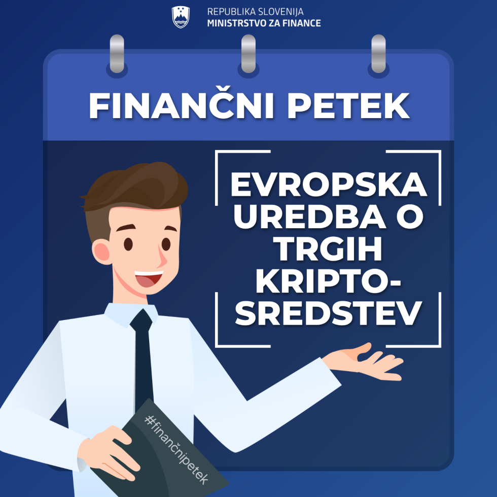 Grafika z naslovom Finančni petek in podnaslovom Evropska uredba o trgih kriptosredstev.