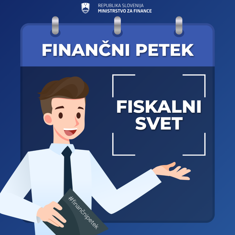 Grafika z naslovom Finančni petek in podnaslovom Fiskalni svet.