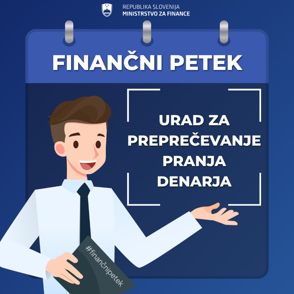 Grafika z naslovom Finančni petek in podnaslovom Urad za preprečevanje pranja denarja.