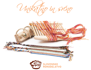 Unikatno in srčno, Slovensko rokodelstvo