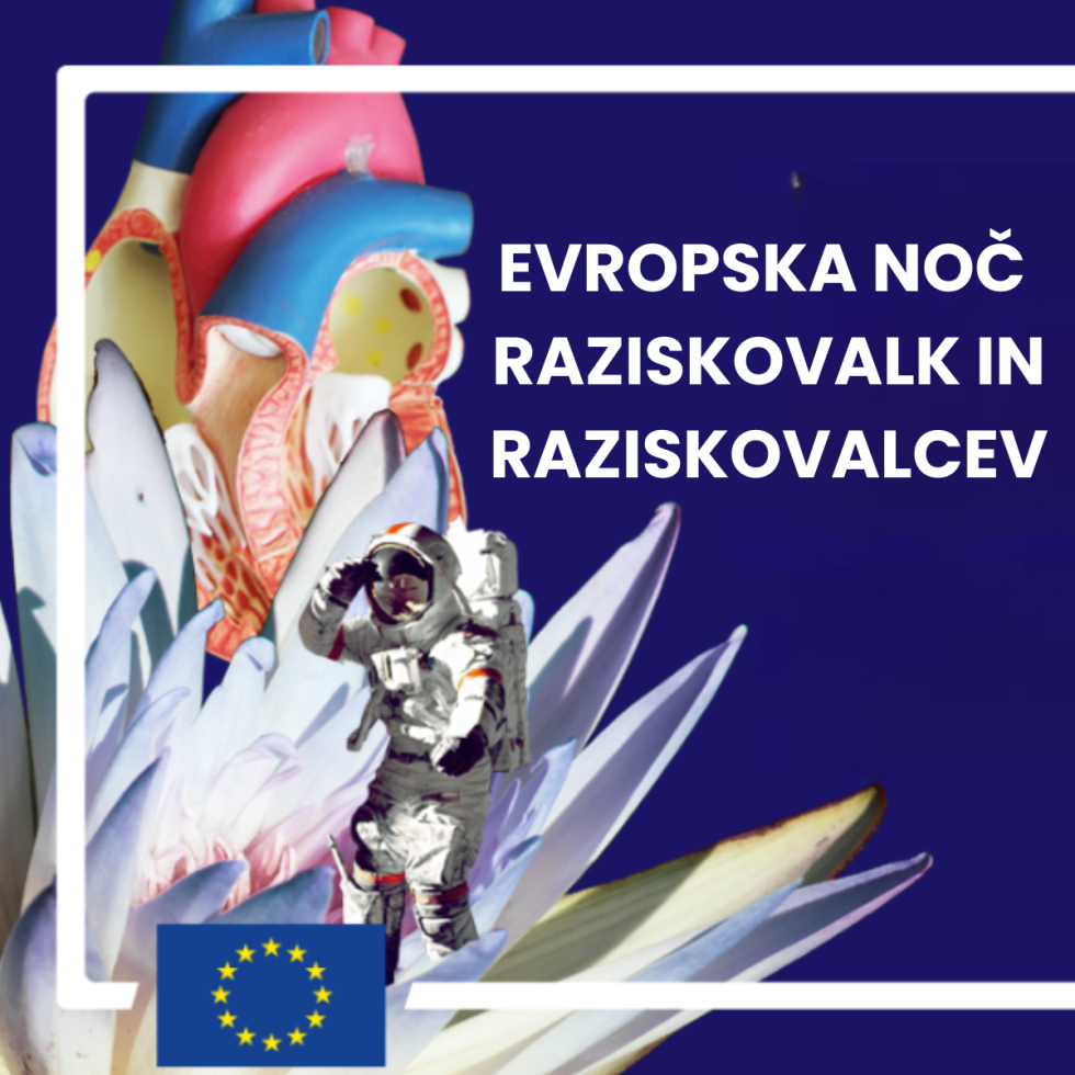 Promocijski plakat za Evropsko noč raziskovalk in raziskovalcev z ilustracijami anatomskega srca, astronavta in cveta ter napisom »Evropska noč raziskovalk in raziskovalcev«.