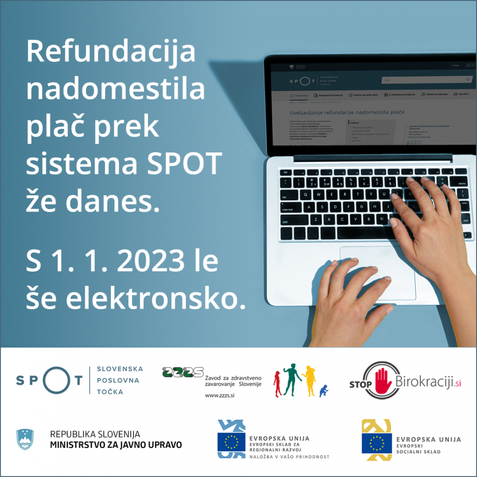 Infografika na kateri je prenosni računalnik, na fotografiji pa piše - Refundacija nadomestila plač prek sistema SPOT že danes. S 1. 1. 2023 le še elektronsko