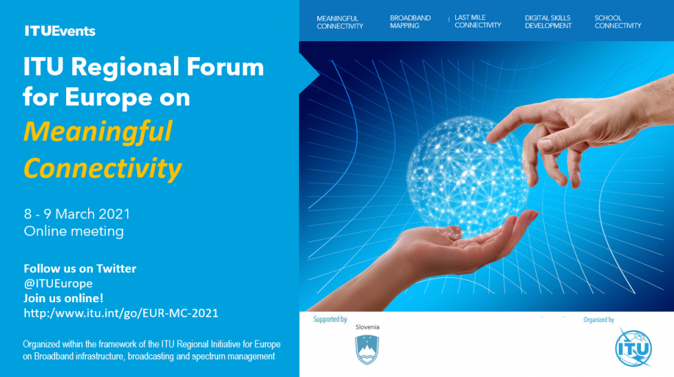 letak s podatki o dogodku: ITU Regional Forum for Europe on Meaningful Connectivity, 8. do 9. marec 2021