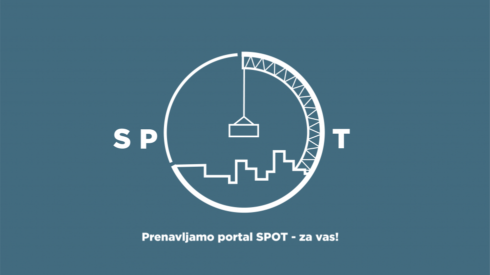 Plakat prenove portala z modrim ozadjem na sredini beli krog, v njen spodaj grafični oris stolpnic, na vrhu žerjav, ki nekaj gradi (grafično narisano z belo). Spodaj je slogan "Prenavljamo portal SPOT - za vas!" Na sredini napis SPOT (o predstavlja krog)