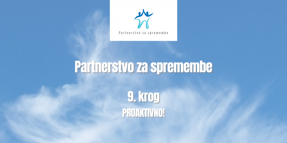 9. krog programa Partnerstvo za spremembe