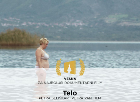 Vesna za najboljši dokumentarni film: Telo Petre Seliškar