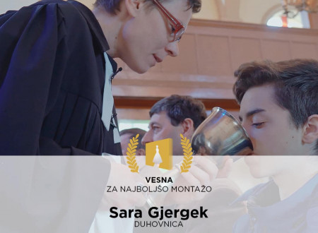 Vesna za najboljšo montažo: Sara Gjergek (Duhovnica)