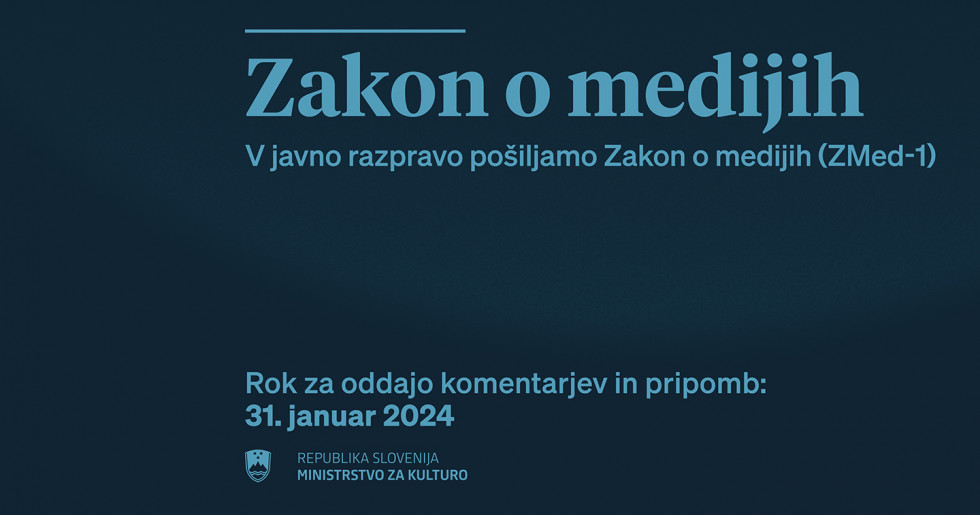 Infografika Zakona o medijih: V javno razpravo pošiljamo Zakon o medijih (ZMed-1). Rok za oddajo komentarjev in pripomb: 31. januar 2024