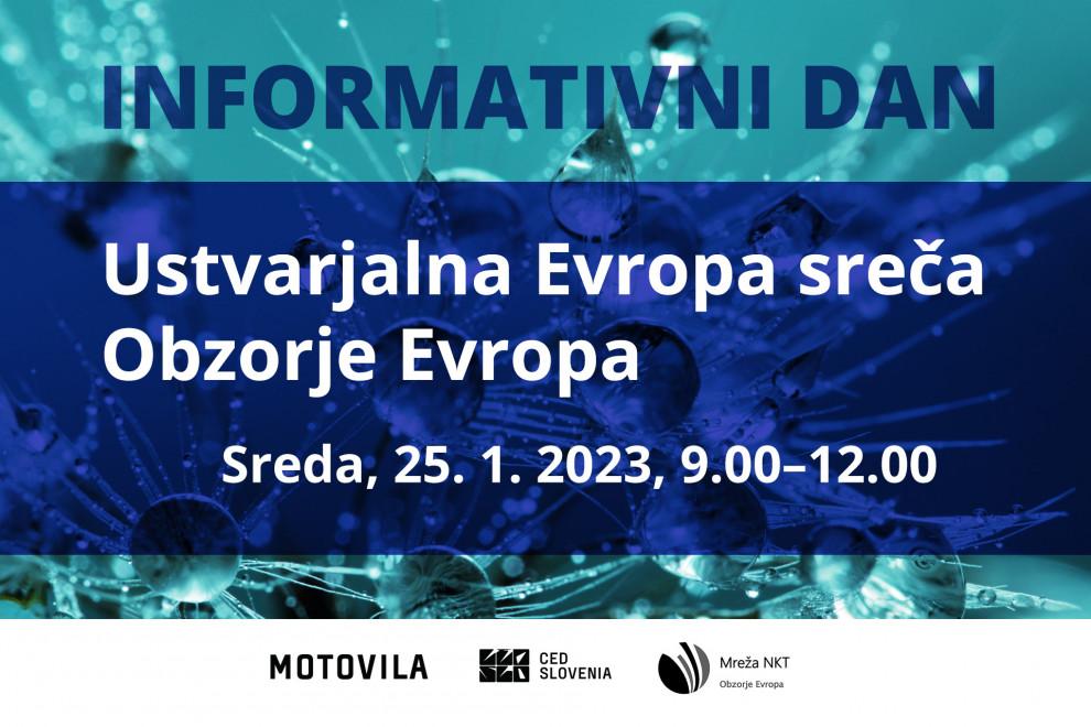 Informativni dan: Ustvarjalna Evropa v letu 2023 sreča Obzorje Evropa; sreda, 25. 1. 2022, od 9. do 12. ure