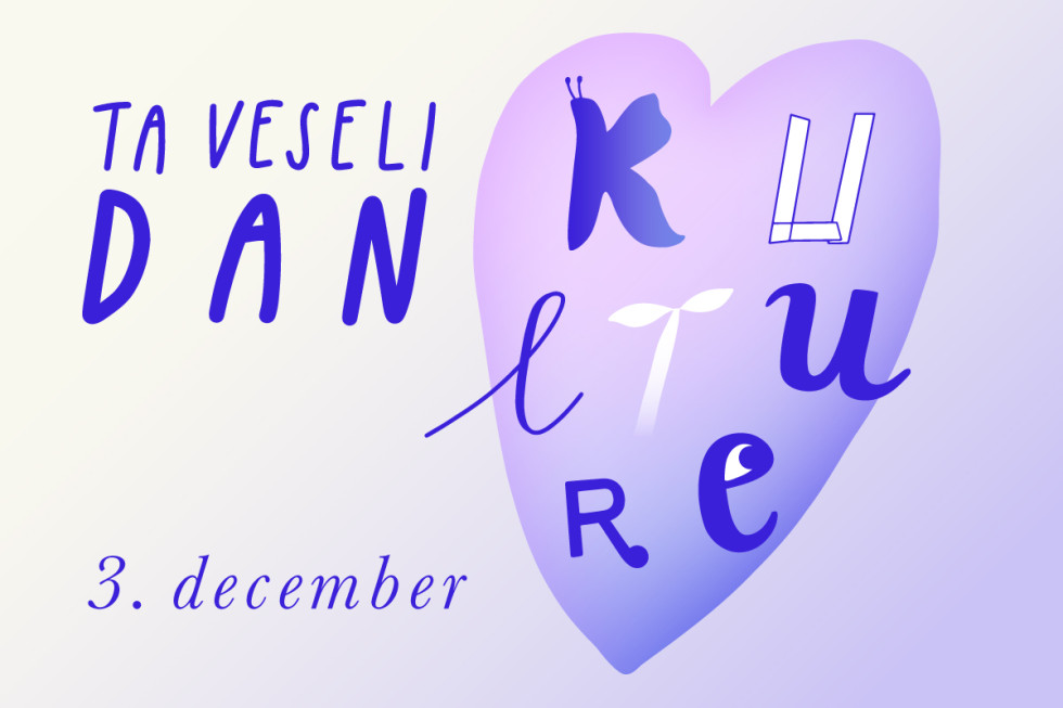 Infografika. Vijolično srce. Napis: Ta veseli dan kulture, 3. december