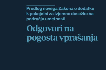 Predlog novega Zakona o dodatku k pokojnini za izjemne dosežke na področju umetnosti