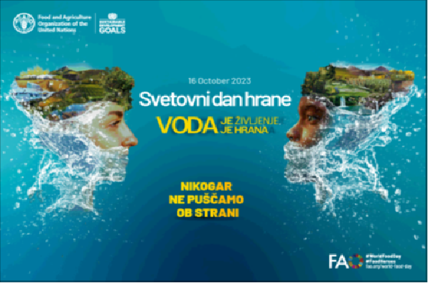 Plakat svetovnega dne hrane Na njem napis: »Voda je življenje, voda je hrana. Nikogar ne puščamo ob strani«.