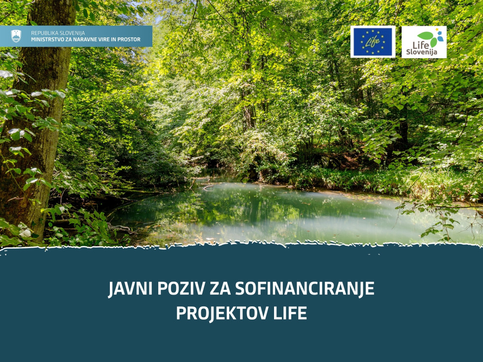 Fotografija ribnika z napisom Javni poziv za sofinanciranje projektov Life