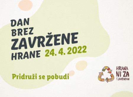 Dan brez zavržene hrane, 24. 3. Pridruži se pobudi.