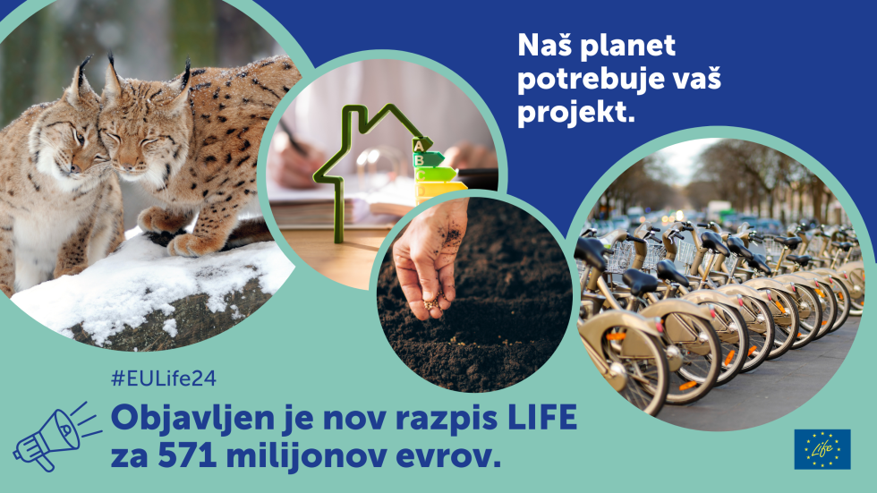 Infografika z vabilom k prijavi na LIFE razpise in besedilom Naš planet potrebuje vaš projket.