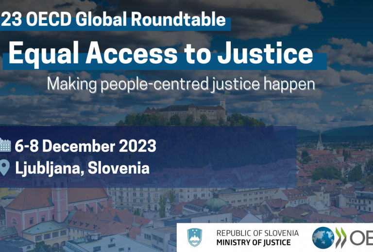 OECD 2023 Global Access to Justice Roundtable will be held in Ljubljana, Slovenia