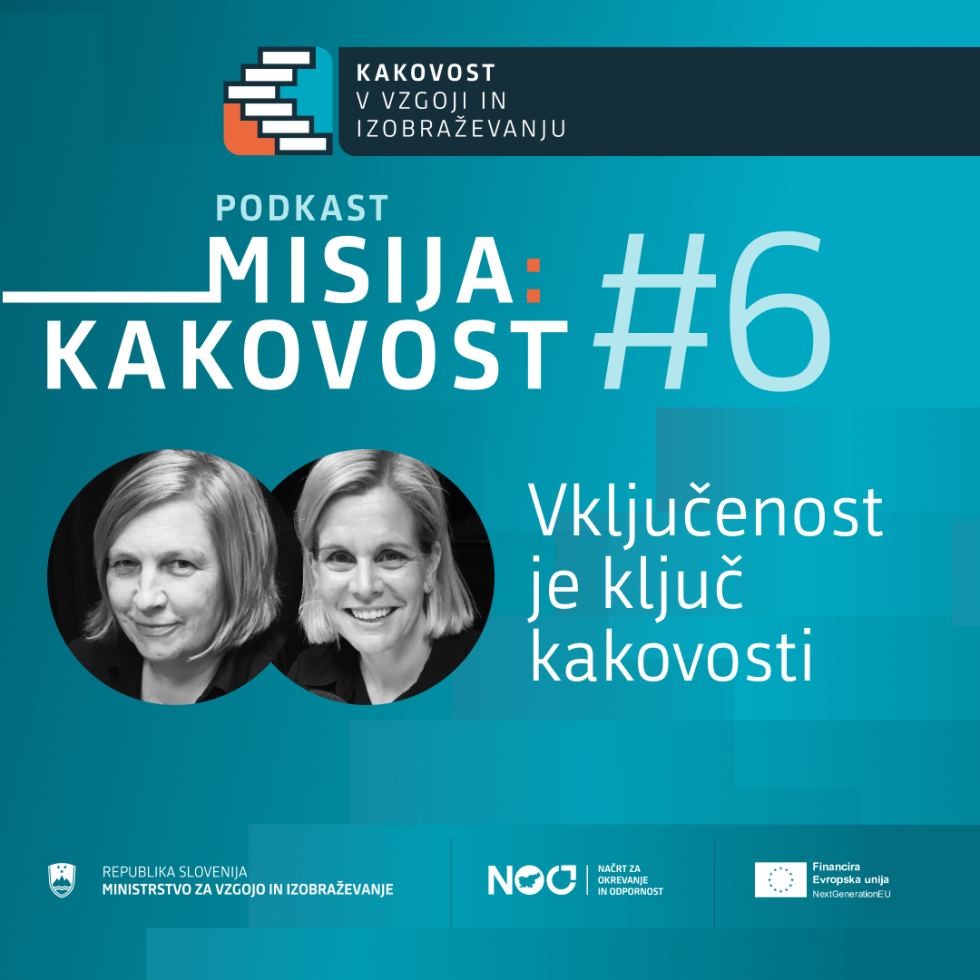 Infografika. Napis: Misija kakovost #6. Vključenost je ključ kakovosti.
