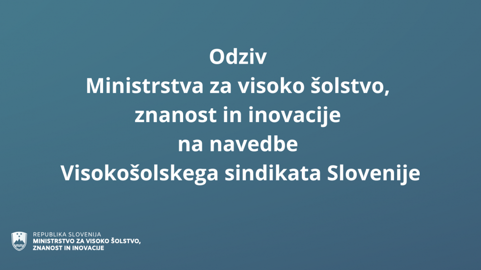 Grafika za odziv Ministrstva za visoko šolstvo, znanost in inovacije na nekatere navedbe Visokošolskega sindikata Slovenije