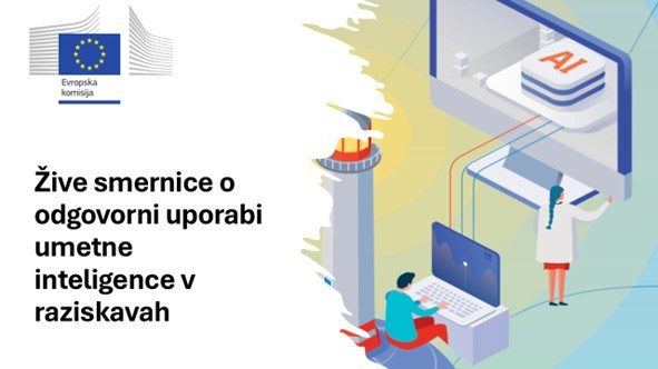 Naslovnica dokumenta Evropske komisije o živih smernicah za odgovorno uporabo umetne inteligence v raziskavah, z ilustracijo raziskovalnega okolja in sistema umetne inteligence.