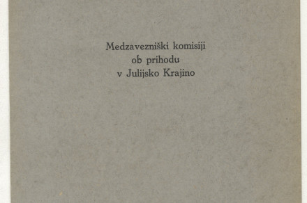 Spomenica in pozdravni dopis Pokrajinskega narodnoosvobodilnega odbora za Slovensko primorje in Trst Medzavezniški razmejitveni komisiji