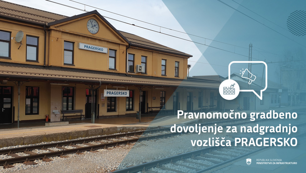 Železniška postaja Pragersko, desno navedba: Pravnomočno gradbeno dovoljene za nadgradnjo vozlišča Pragersko