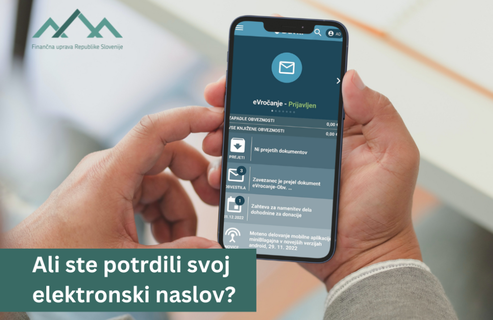 Simbolična slika: moški v rokah drži mobilni telefon z mobilno aplikacijo eDavki. Zrave je napis:Ali ste potrdili svoj elektronski naslov? 