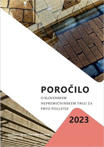 Naslovnica Poročila o slovenskem nepremičninskem trgu za prvo polletje 2023