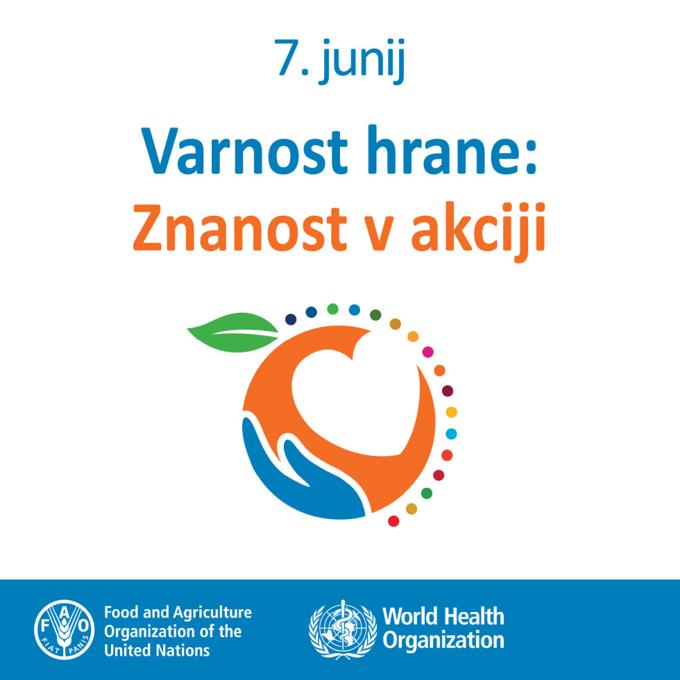napis 7. junij Varnost hrane: znanost v akciji in logotip svetovnega dne varnosti hrane