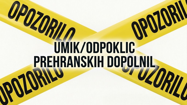 Rumeni opozorilni trakovi z napisom »Umik/odpoklic prehranskih dopolnil«