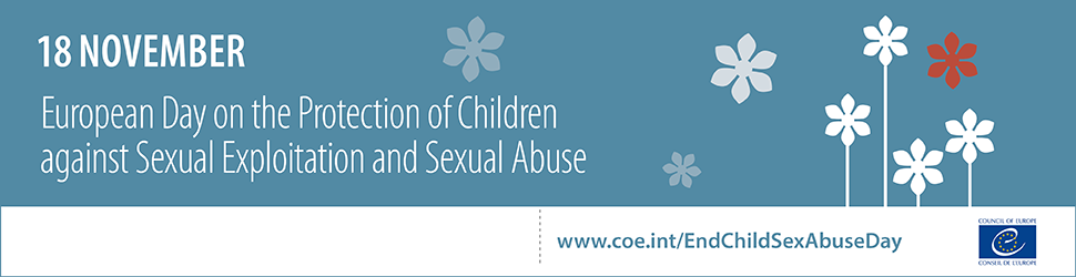 Grafika " 18. november: Evropski dan preprečevanja izkoriščanja in spolnega nasilja nad otroci" v angleščini, s povezavo do spletne strani coe.int/EndChildSexAbuseDay