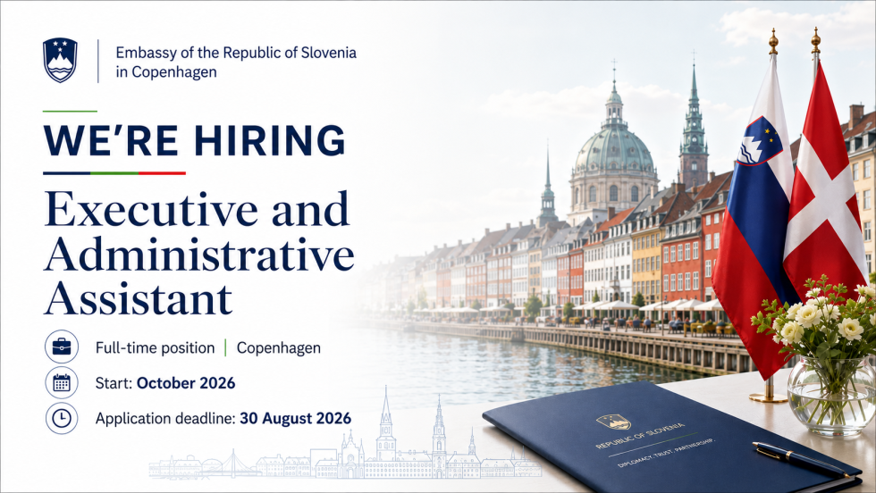 The Embassy of the Republic of Slovenia in Copenhagen is seeking a highly organised, reliable and proactive professional to join its team as an Executive and Administrative Assistant. The complete application must be submitted through the application link