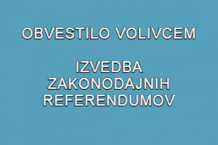Izvedba zakonodajnih referendumov - obvestilo o voliščih v tujini