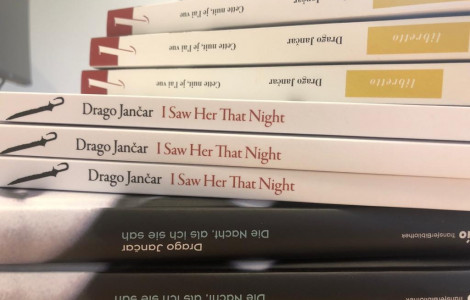 Jancar (Drago Jančar is the most translated author, I Saw Her That Night is his ninth novel)