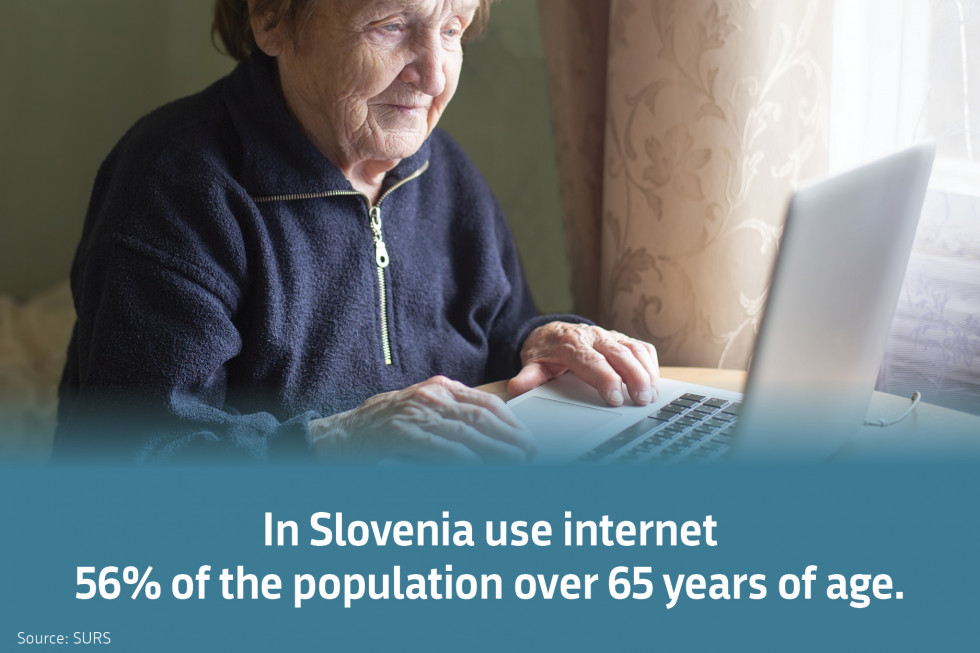 In Slovenia use internet 56 % of the population over 65 years of age. Source: SURS