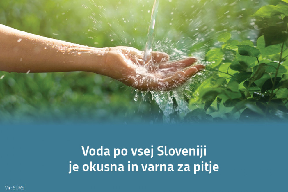 Voda po vsej Sloveniji je okusna in varna za pitje. Vir: SURS