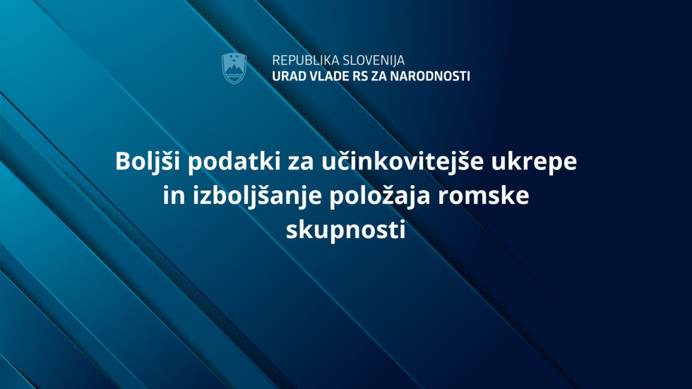 Boljši podatki za učinkovitejše ukrepe in izboljšanje položaja romske skupnosti