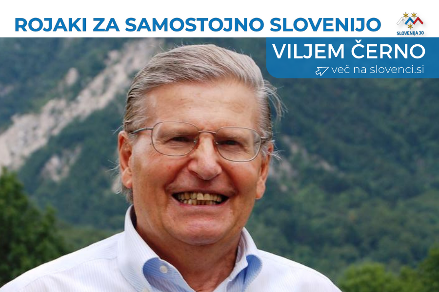 Viljem Černo, na vrhu na belem traku napis Rojaki za samostojno Slovenijo in logo (simbol Triglava v beli, modri in rdeči barvi, tri rumene zvezde in pod tem napis Slovenija 30), pod njim na modri podlagi napis Viljem Černo in več na slovenci.si.